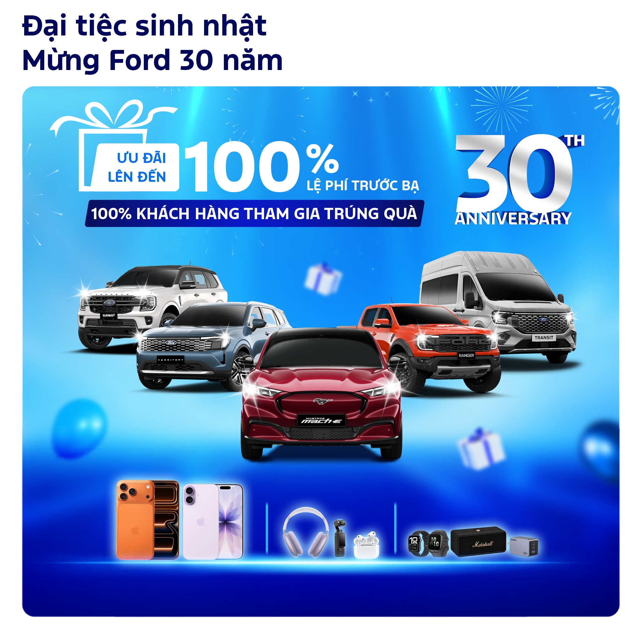 DAI TIEC SINH NHAT MUNG FORD 30 NAM 1 ĐẠI TIỆC SINH NHẬT MỪNG FORD 30 NĂM
